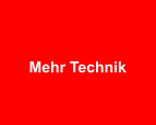 Mehr Technik