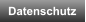 Datenschutz